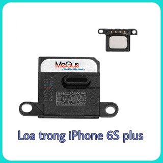Loa trong iPhone 6s plus