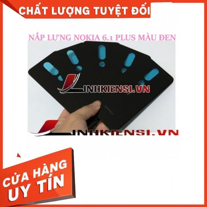 NẮP LƯNG NOKIA 6.1 PLUS MÀU ĐEN⚡GIÁ RẺ TỤT QUẦN⚡ NẮP LƯNG ZIN CAO CẤP, XỊN SÒ, ĐẸP, KUTE