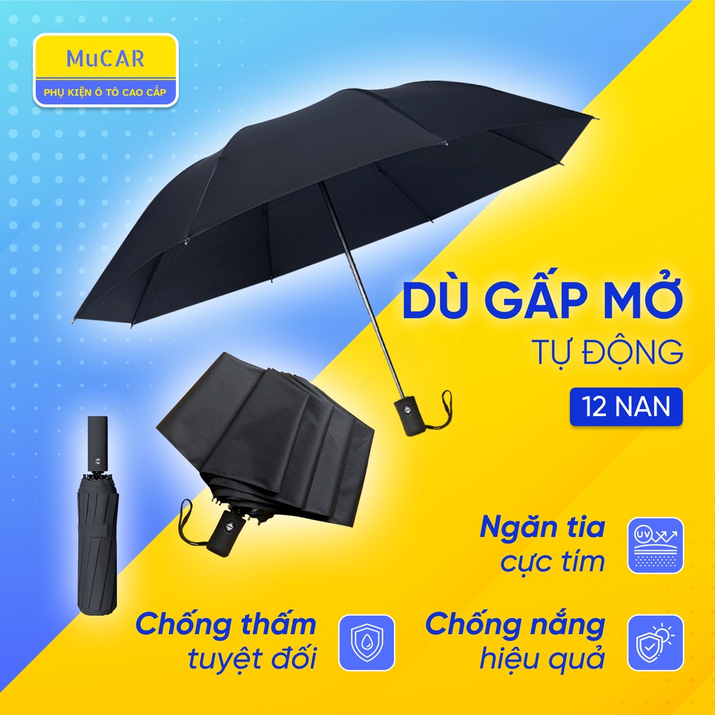 Dù Che Nắng Gấp Mở Tự Động - Ô Che Mưa Cao Cấp 12 Nan Chống Tia UV Bức Xạ Tuyệt Đối
