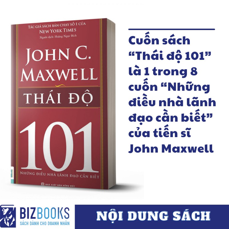 Sách - BIZBOOKS - Thái Độ - 101 Những Điều Nhà Lãnh Đạo Cần Biết - 1 BEST SELLER