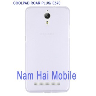 ỐP LƯNG COOLPAD ROAR PLUS / E570 SILICONE ( Trong Suốt )