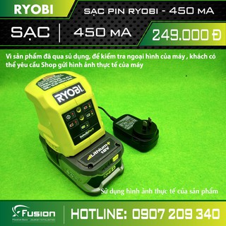 SẠC PIN RYOBI  /   BH 6 THÁNG