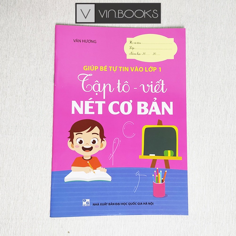 Sách - Tập Tô Viết Nét Cơ Bản - Giúp Bé Tự Tin Vào Lớp 1