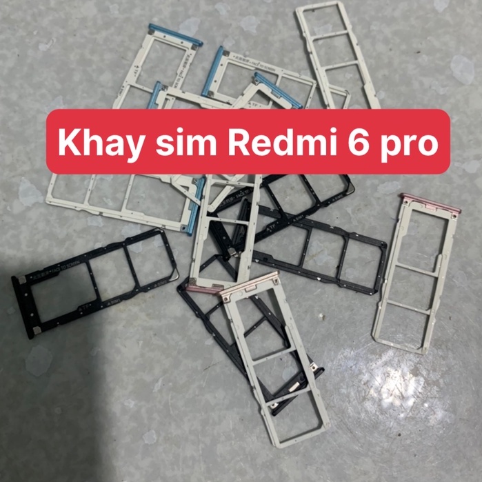 khay sim xiaomi Redmi 6 pro / xiaomi mi A2 lite