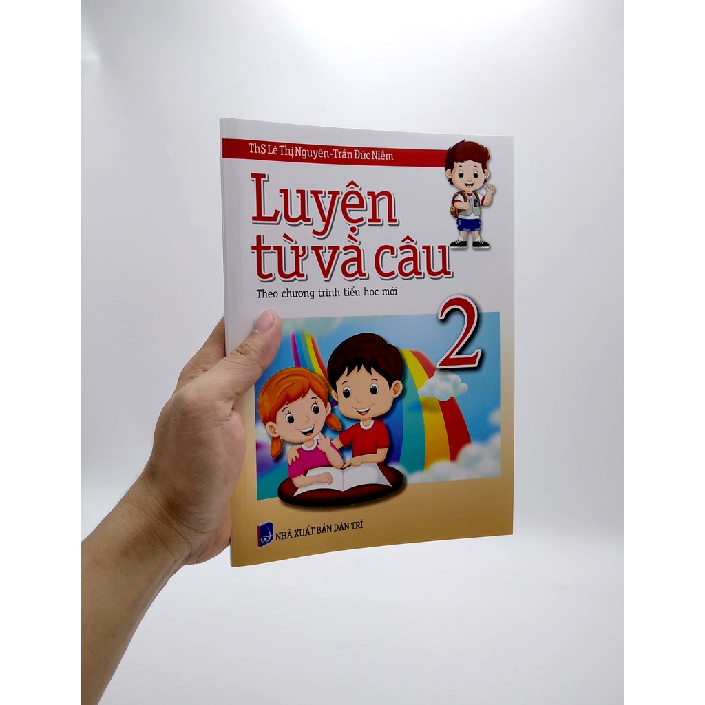 Sách Luyện Từ Và Câu 2 (Theo Chương Trình Tiểu Học Mới)