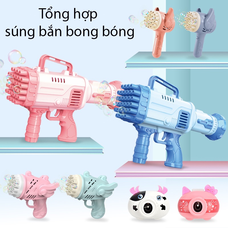 Tổng Hợp Các Loại Súng Bắn Bong Bóng Xà Phòng Siêu Đẹp