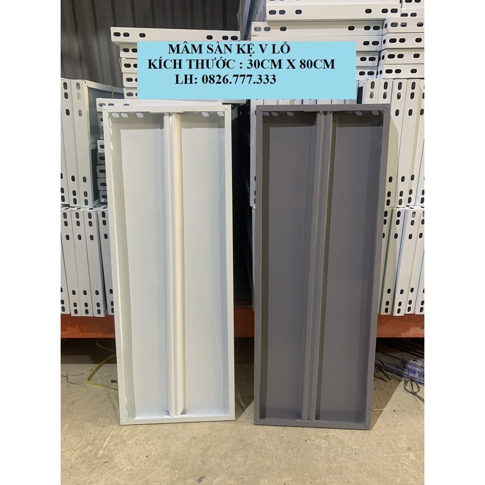 Mâm sàn kệ sắt v lỗ đa năng 30cm x 80cm