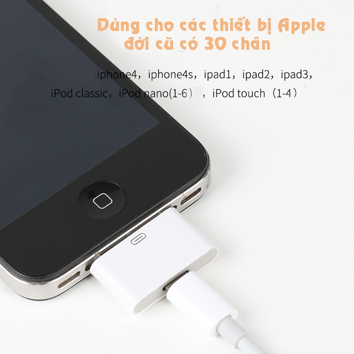 Adapter chuyển từ chân sạc Lightning 8-pin sang chân sạc 30-pin iPhone 4/4s