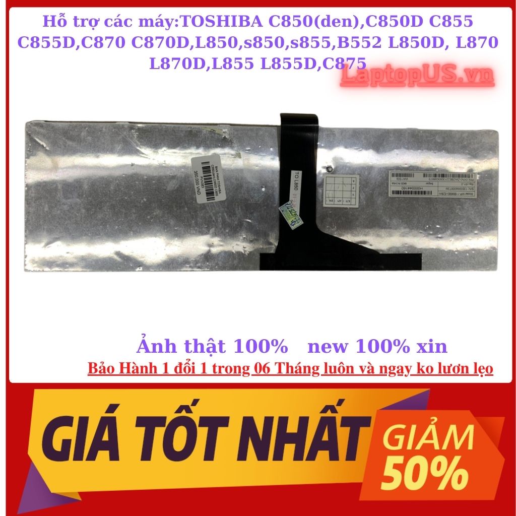 Bàn Phím Laptop Toshiba C850,C850D C855 C855D,C870 C870D,L850,s850,s855,B552 L850D, L870 L870D,L855 L855D,C875