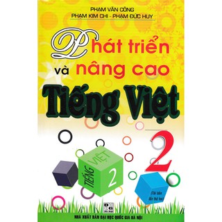 Phát Triển Và Nâng Cao Tiếng Việt 2