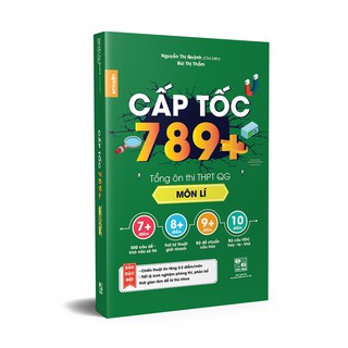 Cấp Tốc 789+ Tổng Ôn Thi THPT Quốc Gia Môn Lí