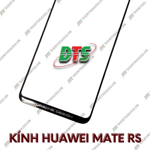 Mặt kính huawei Mate RS ( mặt kính thay cho huawei Mate RS )