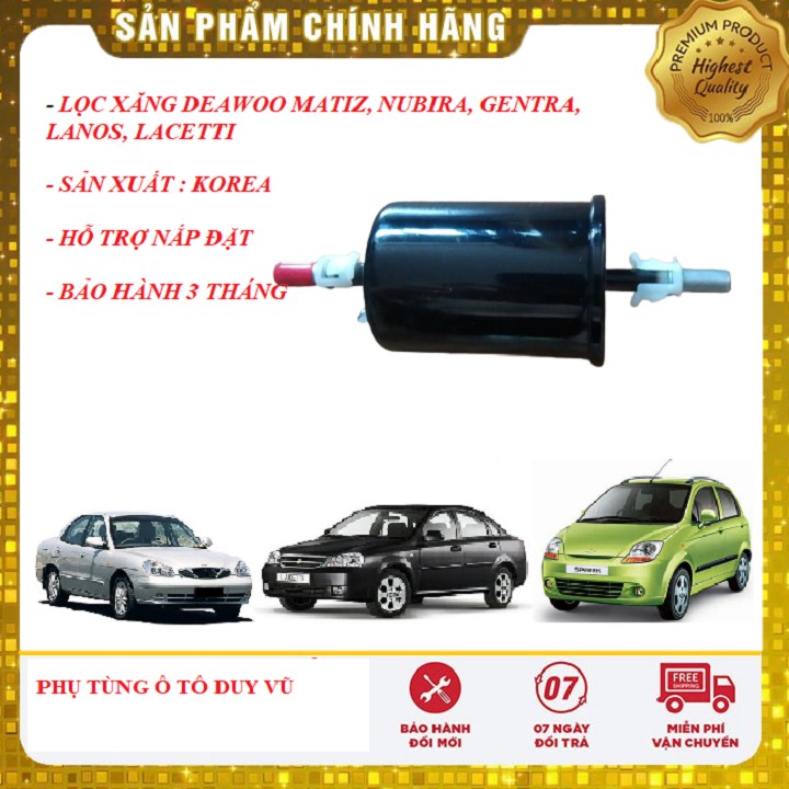 lọc xăng deawoo matiz 1,2,3, gentra, lanos, nubira, lacetti