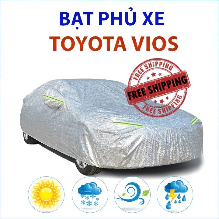 Bạt che phủ xe ô tô Toyota Vios, Bạt trùm xe hơi cao cấp chất liệu vải PEVA tráng nhôm chống nắng mưa không thấm nước