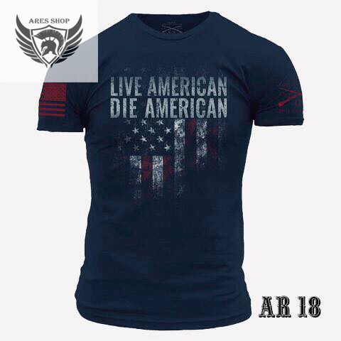 Áo Thun American Live American Die American