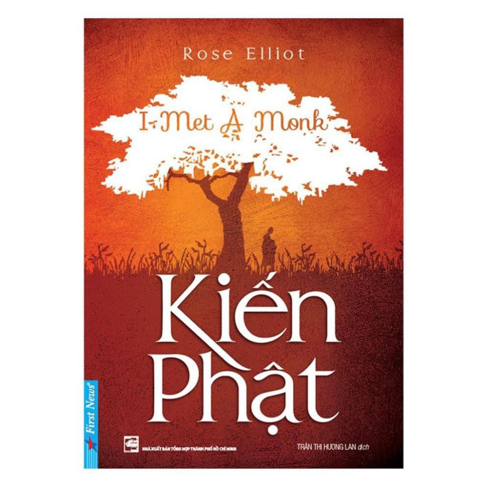 Sách - Kiến Phật (I Met A Monk) - [First News]