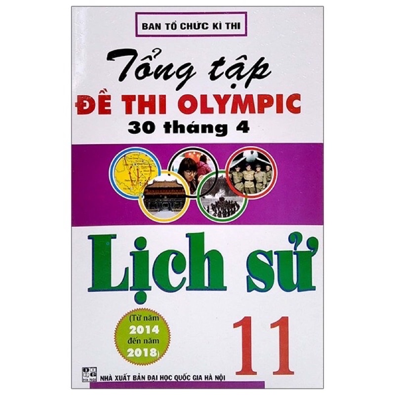 Sách - Tổng Tập Đề Thi Olympic 30 Tháng 4 Lịch Sử 11