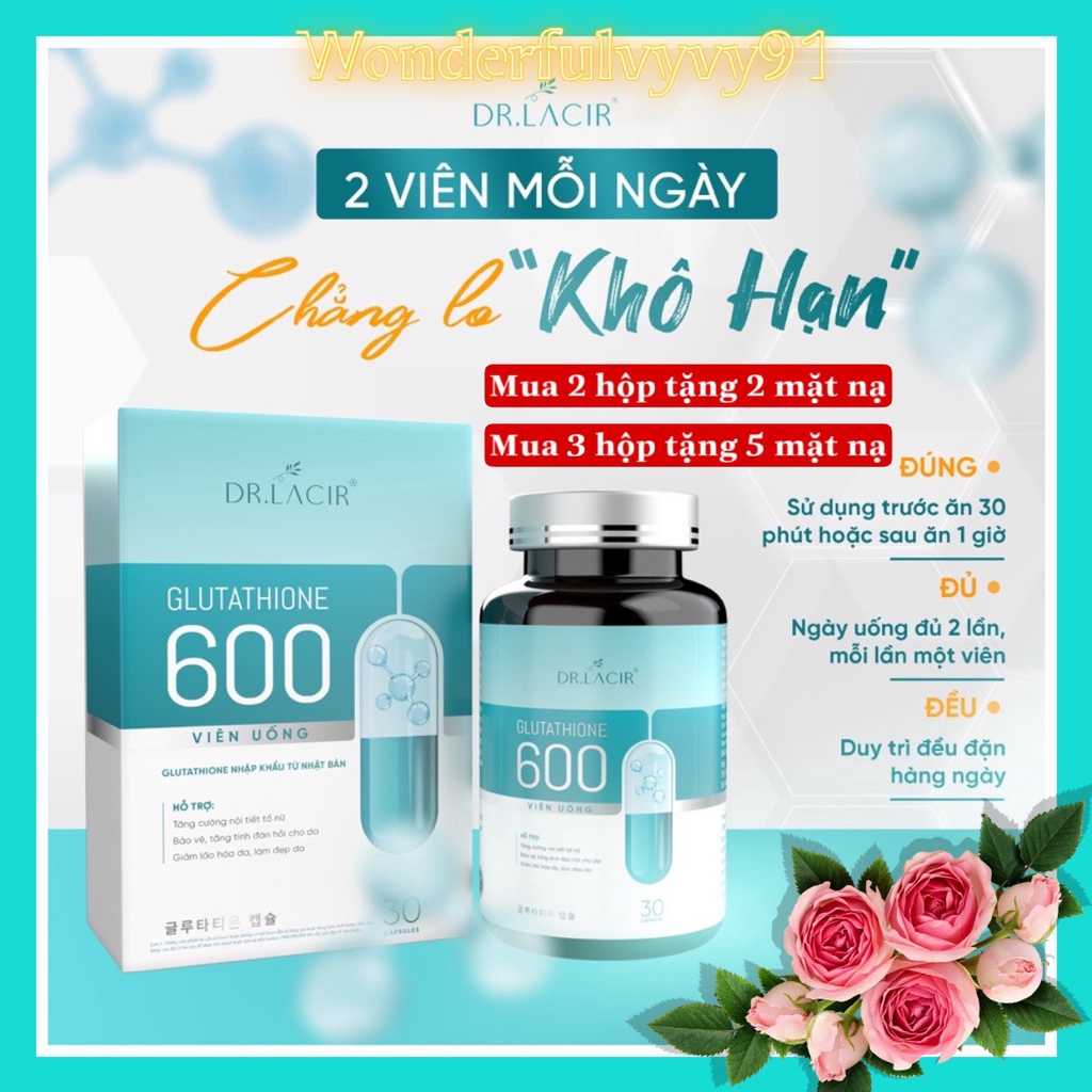 -Viên Uống Trắng Da Glutathione 600 DR Lacir