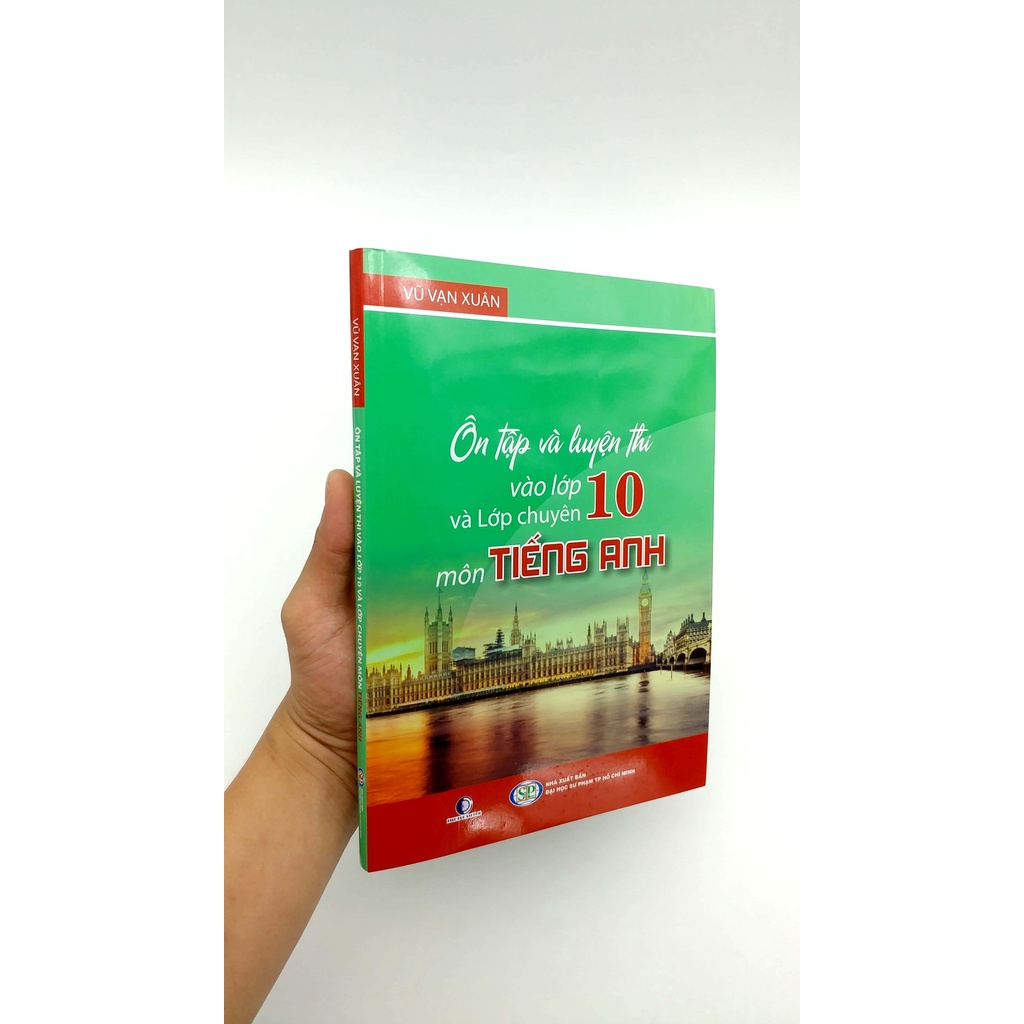 Sách Ôn Tập Và Luyện Thi Vào Lớp 10 Và Lớp Chuyên Môn Tiếng Anh