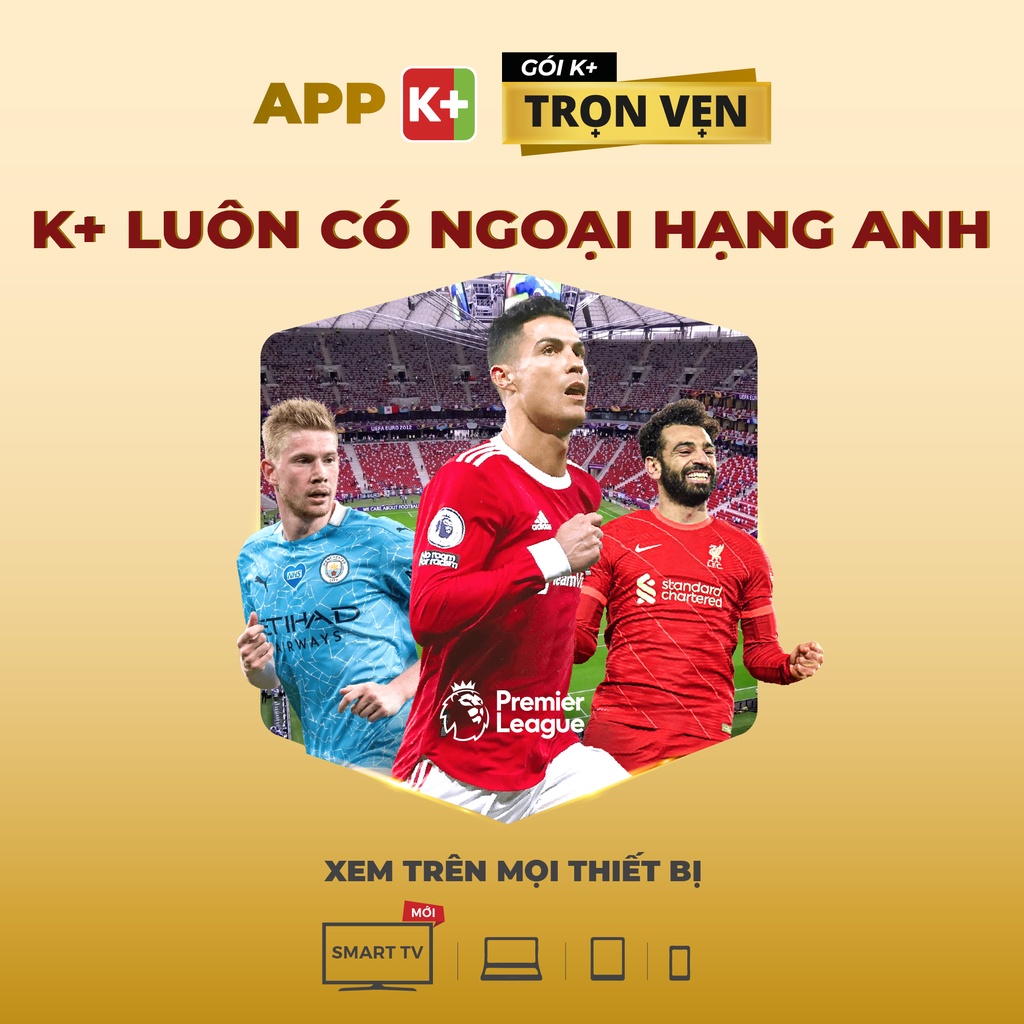 Toàn quốc [E-voucher GIA HẠN] APP K+ Gói Trọn Vẹn - Thời hạn 3 tháng