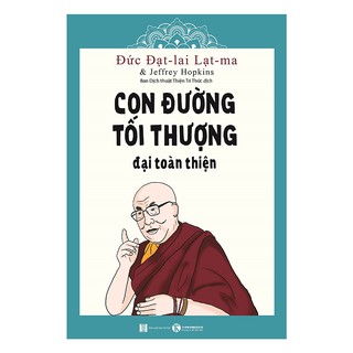 Sách - Con Đường Tối Thượng - Đại Toàn Thiện
