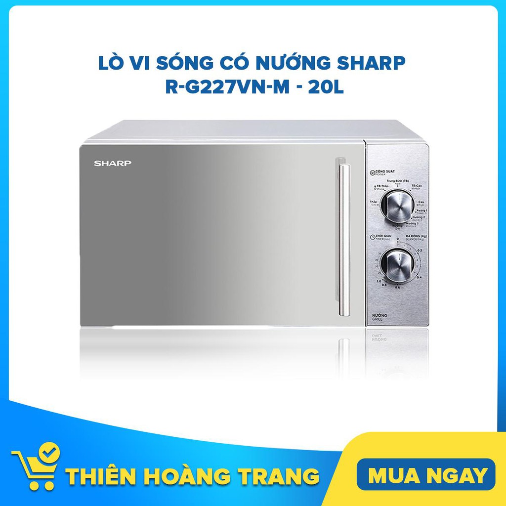 Lò Vi Sóng Có Nướng Sharp R-G227VN-M - Chỉ giao khu vực HCM