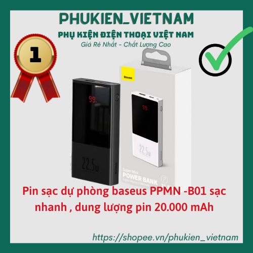 [Mã 154ELSALE2 giảm 7% đơn 300K] Pin sạc dự phòng baseus PPMN -B01 sạc nhanh , dung lượng pin 20.000 mAh