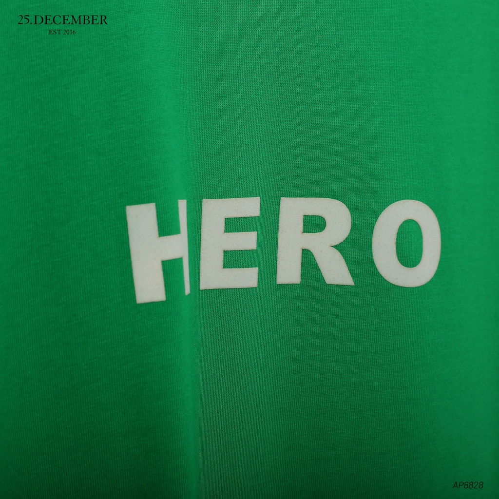 Áo phông chất cotton, họa tiết chữ Hero - 25.December AP8828