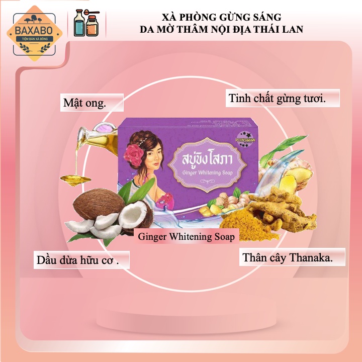 XÀ PHÒNG GỪNG SÁNG DA MỜ THÂM THÁI LAN CHÍNH HÃNG-XÀ PHÒNG GỪNG GINGER WHITENING SOAP THÁI LAN
