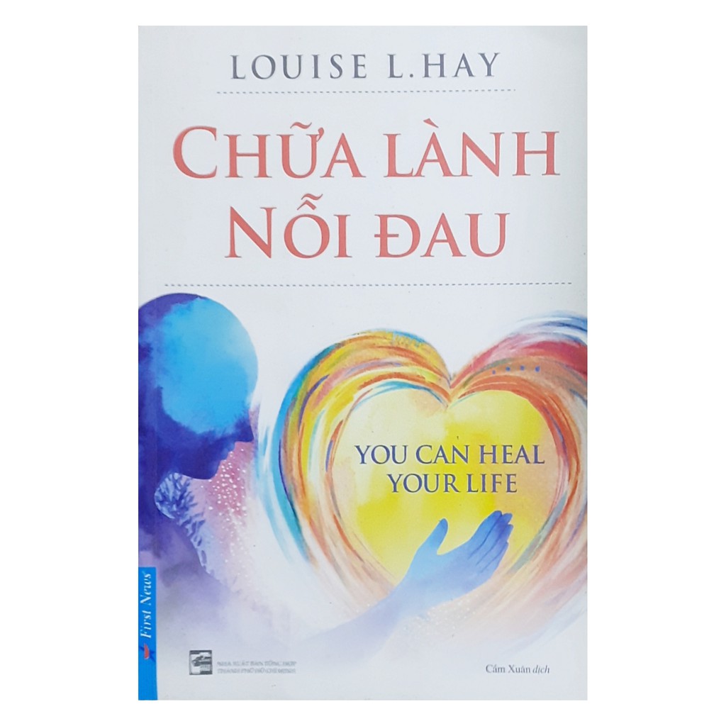 Sách - Chữa lành nỗi đau ( First News - Trí Việt )