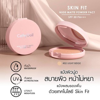Phấn Phủ lâu trôi cả ngày dài Cathy Doll Skin Fit Nude Matte Powder Pact SPF30 PA++++ 4.5g