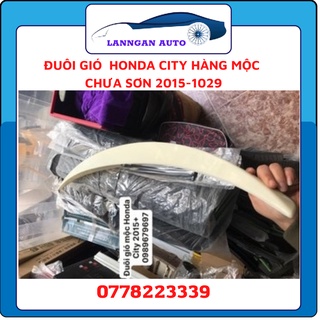 Đuôi gió liền cốp honda city 2015-2019 hàng mộc chưa sơn