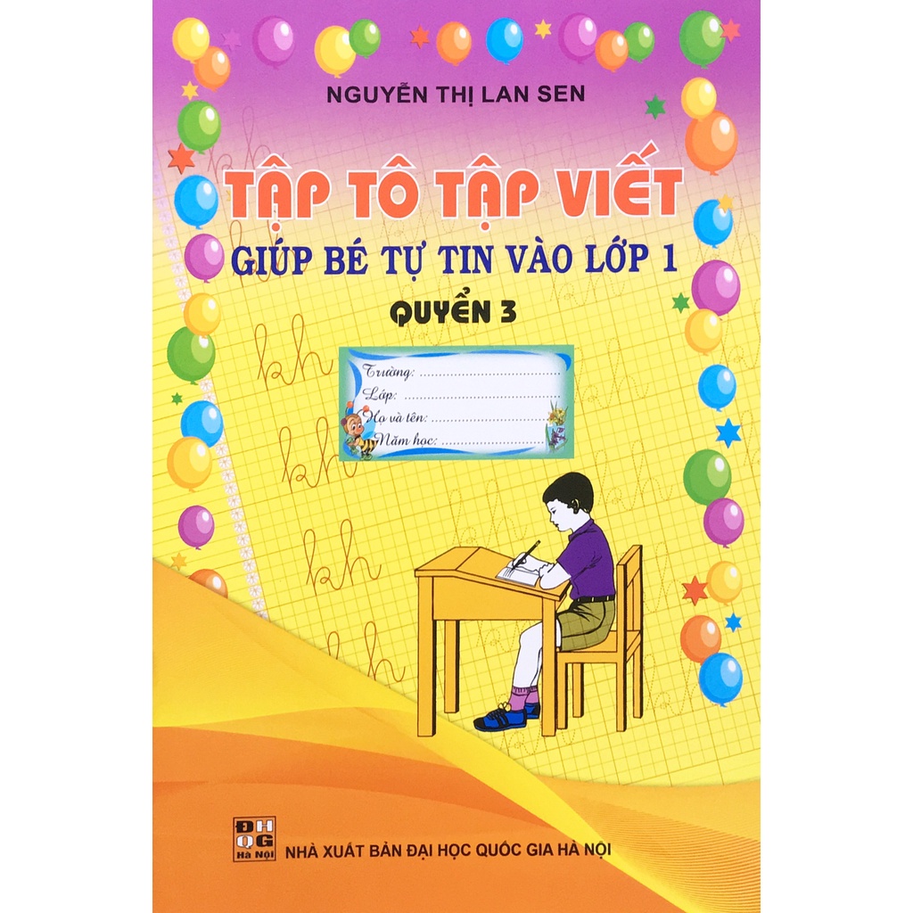 Sách - Tập tô tập viết giúp bé tự tin vào lớp 1 - Quyển 3 (Lan Sen)