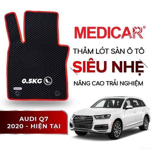 MEDICAR - Thảm Lót Sàn ô tô Audi Q7 (2020 - Hiện tại)