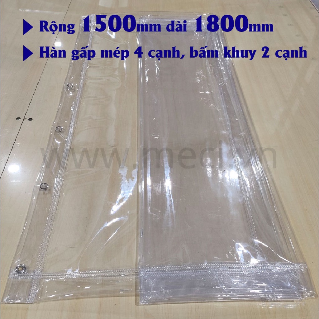 Bạt nhựa trong suốt - Rộng 1.5m cao 1.8m - Hàn gấp mép 4 cạnh + Bấm khuy