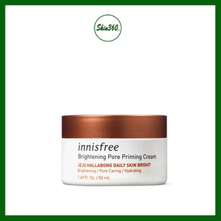 Kem dưỡng innisfree❤️FREESHIP❤️Kem Dưỡng Trắng se lỗ chân lông Innisfree Brightening Pore Priming Cream 50ml