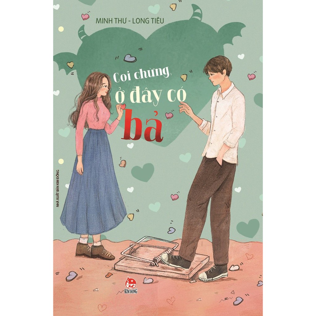 Sách - Coi chừng, ở đây có bả - NXB Kim Đồng