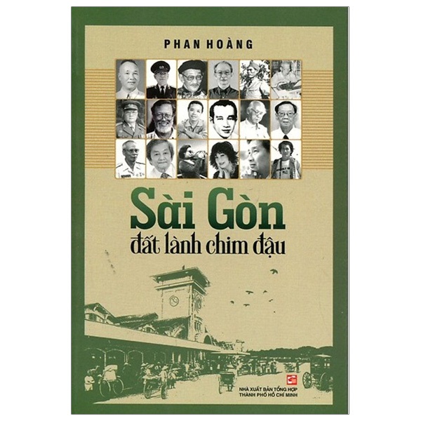 [Mã BMBAU50 giảm 7% đơn 99K] Sách Sài Gòn Đất Lành Chim Đậu - Tập 1