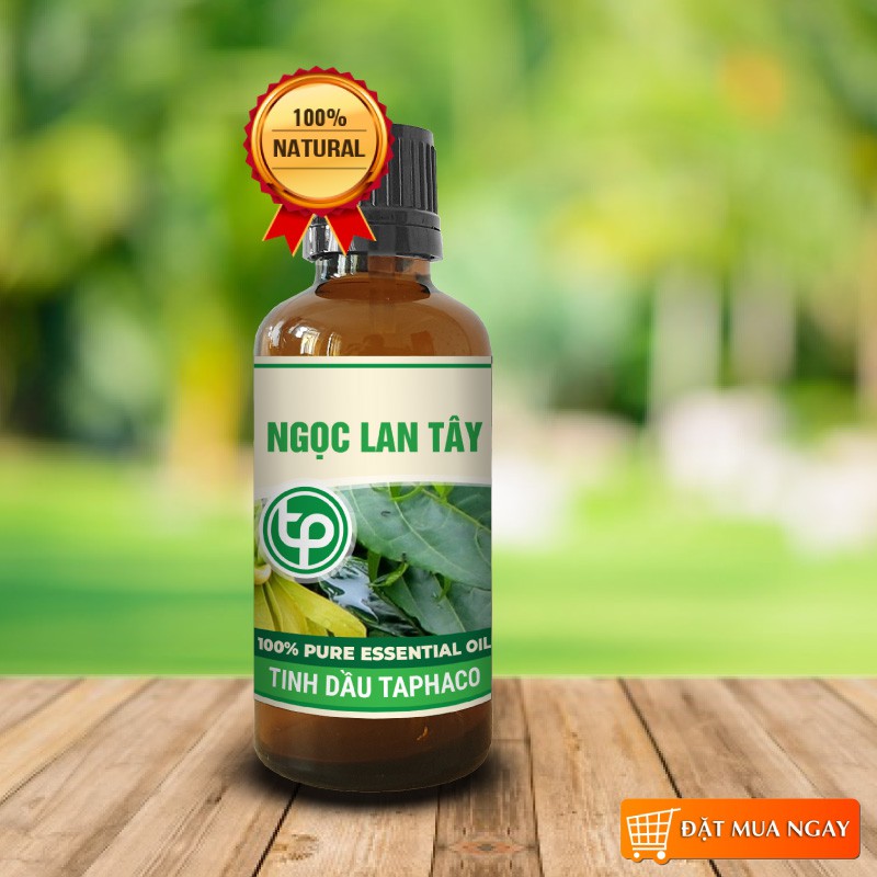 Tinh dầu ngọc lan tây nguyên chất Taphaco