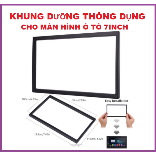 Khung dưỡng 7inch thông dung cho màn hình ô tô.Khung màn hình radio DVD 2 DIN  cho xe hơi