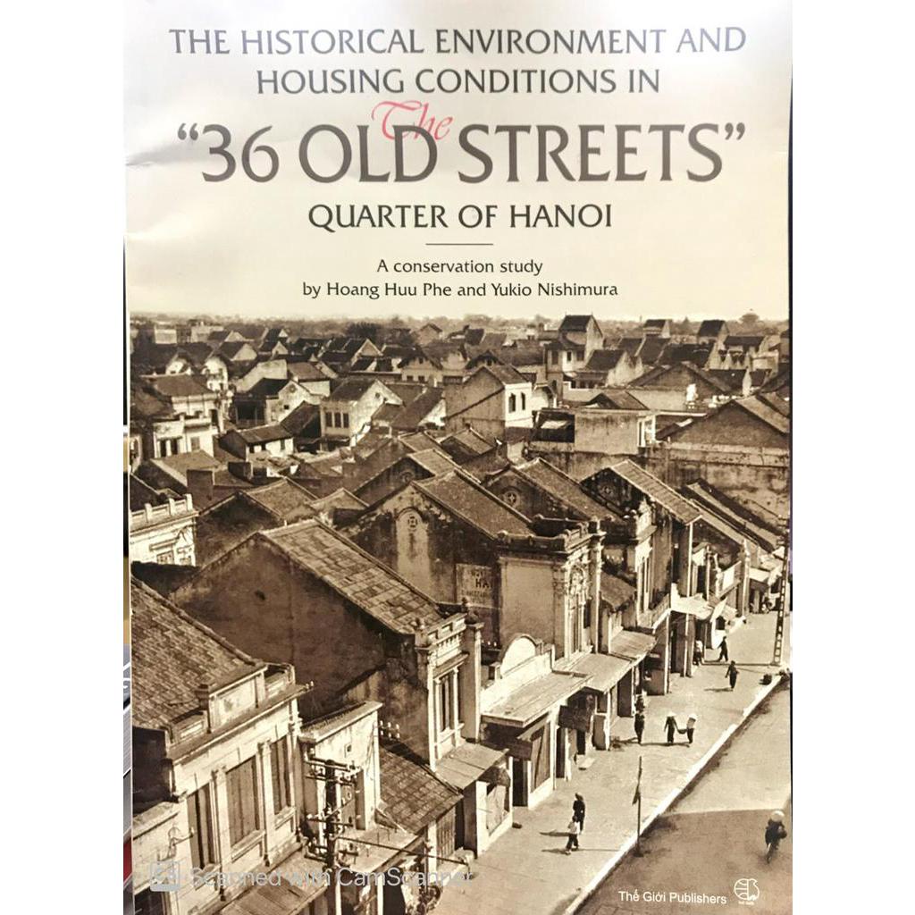 Sách Môi Trường Lịch Sử Và Những Điều Kiện Nhà Ở Ở 36 Phố Cổ Hà Nội (Tiếng Anh)