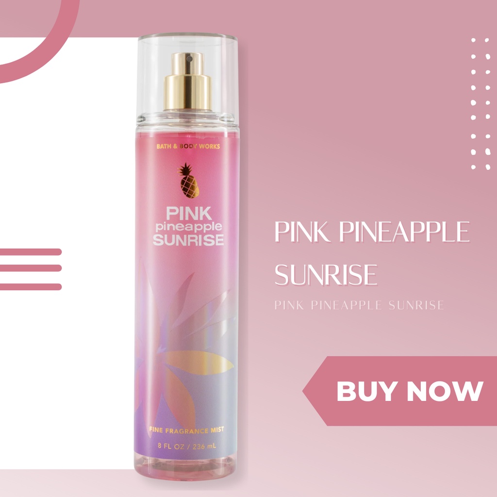 Xịt Thơm Body Mist Bath And Body Works Pineapple Sunrise Hương Dứa Ngọt Ngào Khử Mùi Cơ Thể Chai 236ml