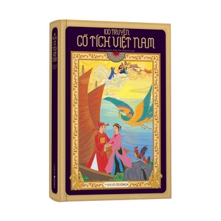 Sách - 100 Truyện Cổ Tích Việt Nam - Bìa cứng - Đông A