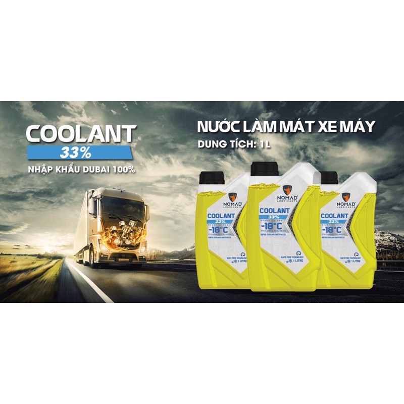 NOMAD COOLANT. Nước làm mát động cơ công nghệ cao 33% thành phần làm mát dành cho xe máy, xe hơi, xe tải.