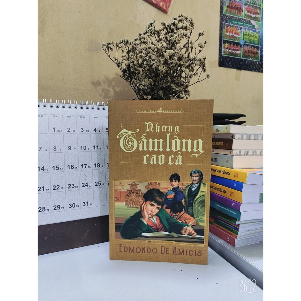 Sách: Classic Book Collection - Những Tấm Lòng Cao Cả (Edmondo De Amicis) - Những Câu Chuyện Chạm Đến Trái Tim