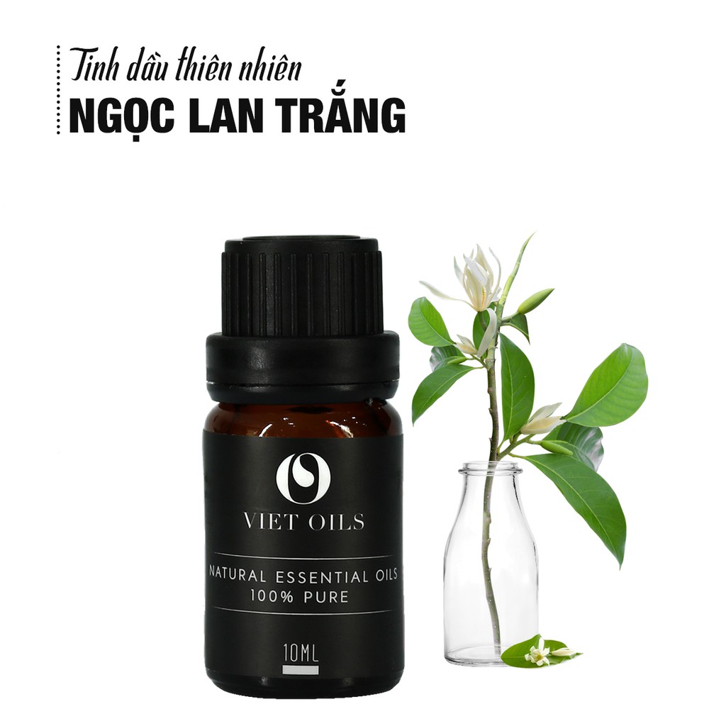 Tinh dầu Ngọc Lan Trắng Viet Oils dung tích 10ml kích thích mọi giác quan