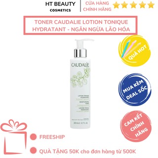 Nước hoa hồng Caudalie Lotion Tonique Hydratant 200ml