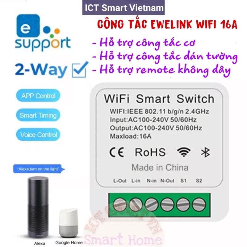 Công tắc Wifi Ewelink hỗ trợ công tắc cơ, công tắc không dây, remote từ xa