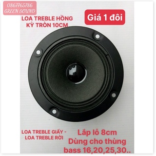 Loa treble hồng kỳ tròn 10cm - giá 2 cái - loa treble giấy - loa treble rời