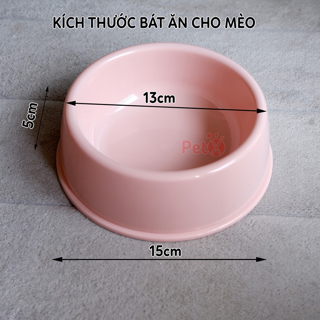 Bát Cho Chó Mèo Ăn Đơn bằng nhựa dày size 15/13cm cao 5cm PetX